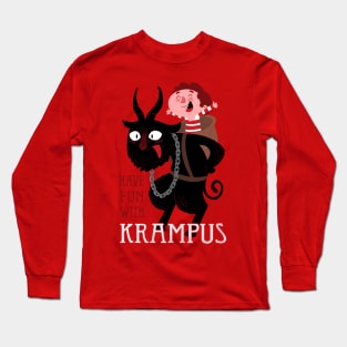 Have Fun With Krampus Long Sleeve T-Shirt